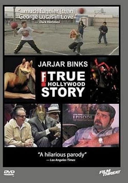 Key visual of Jar Jar Binks: The F! True Hollywood Story