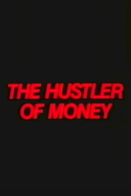Key visual of The Hustler of Money