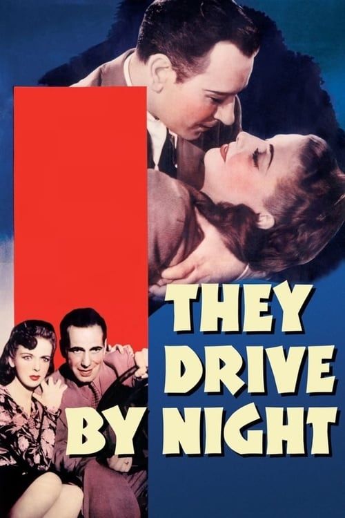 Key visual of They Drive by Night
