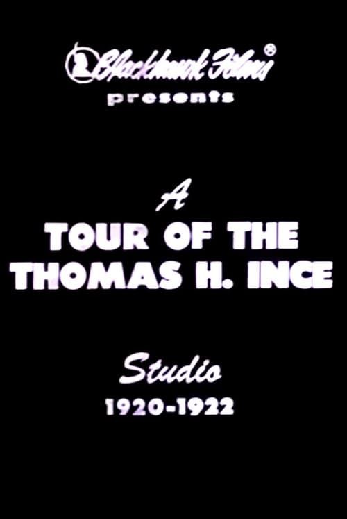 Key visual of A Tour of the Thomas Ince Studio