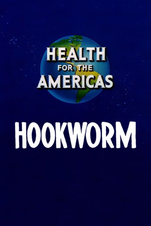 Key visual of Health for the Americas: Hookworm