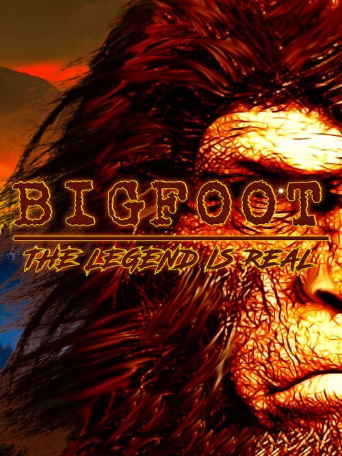 Key visual of Bigfoot: The Legend is Real
