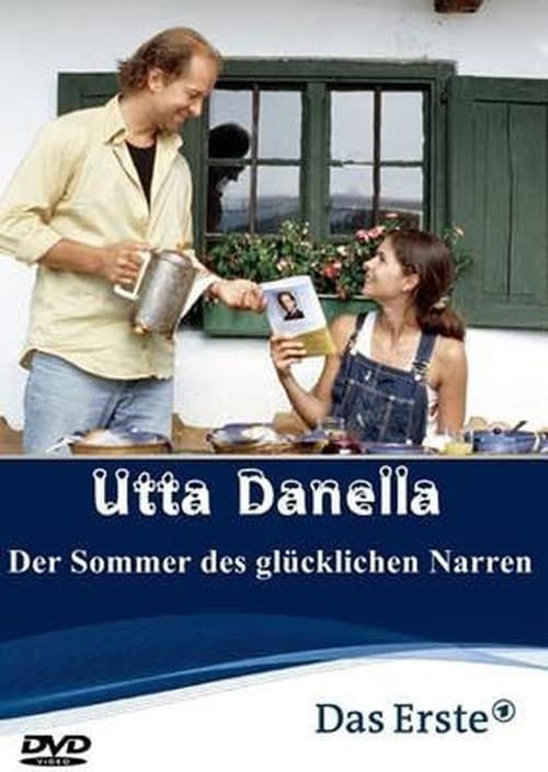 Key visual of Utta Danella - Der Sommer des glücklichen Narren