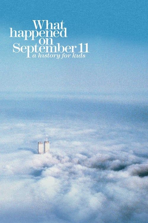Key visual of What Happened on September 11