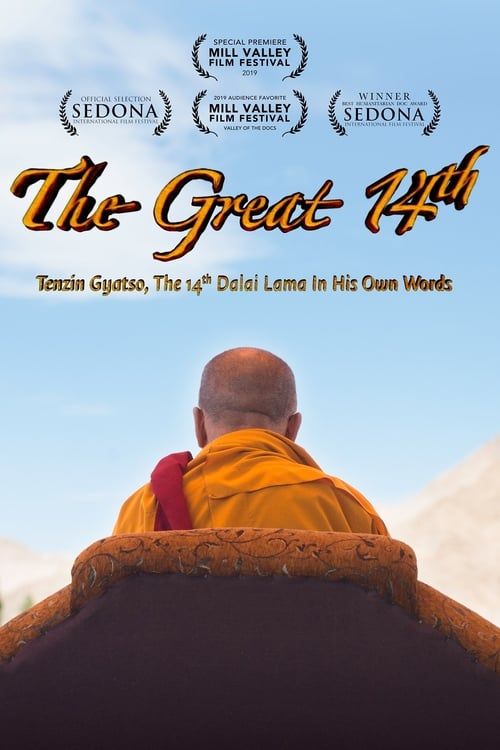 Key visual of The Great 14th: Tenzin Gyatso, The 14th Dalai Lama In His Own Words