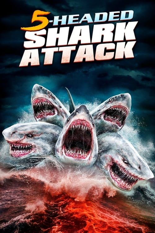 Key visual of 5 Headed Shark Attack