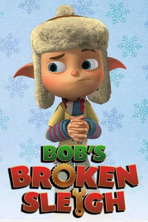 Key visual of Bob's Broken Sleigh