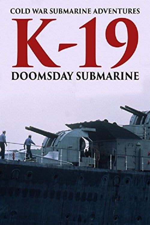 Key visual of K-19: Doomsday Submarine