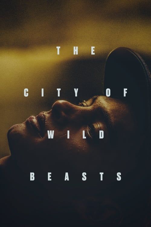 Key visual of The City of Wild Beasts