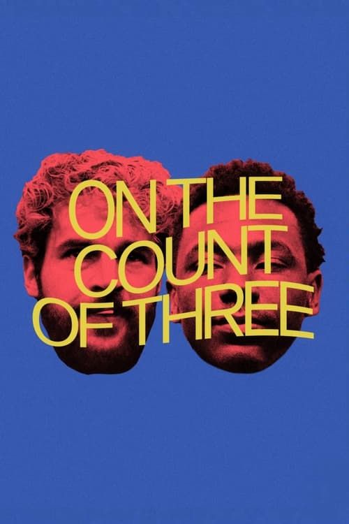 Key visual of On The Count Of Three