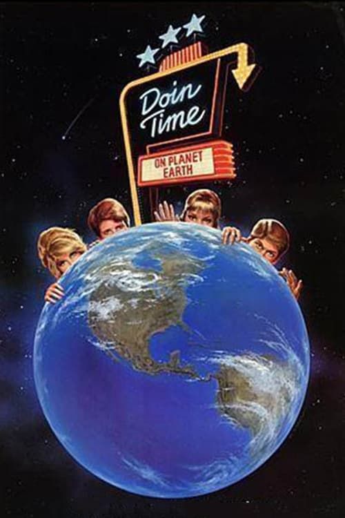 Key visual of Doin' Time on Planet Earth