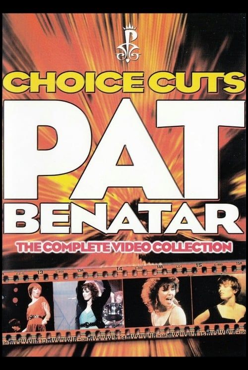 Key visual of Pat Benatar: Choice Cuts - The Complete Video Collection