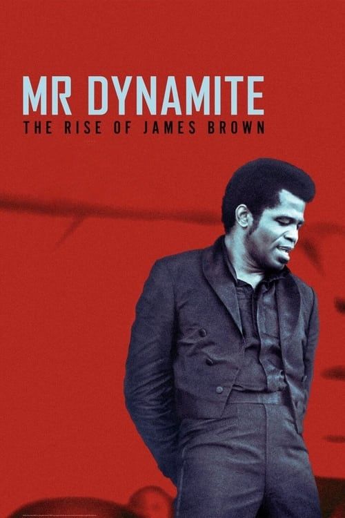 Key visual of Mr. Dynamite: The Rise of James Brown