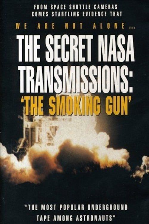 Key visual of The Secret NASA Transmissions The Smoking Gun