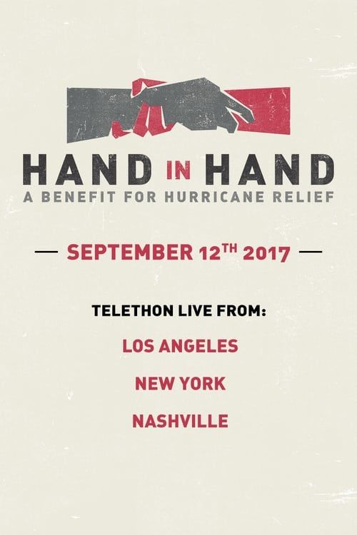 Key visual of Hand In Hand: A Benefit For Hurricane Relief
