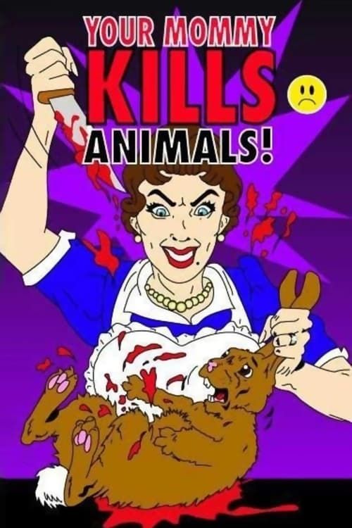 Key visual of Your Mommy Kills Animals