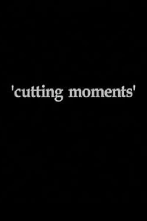 Key visual of Cutting Moments