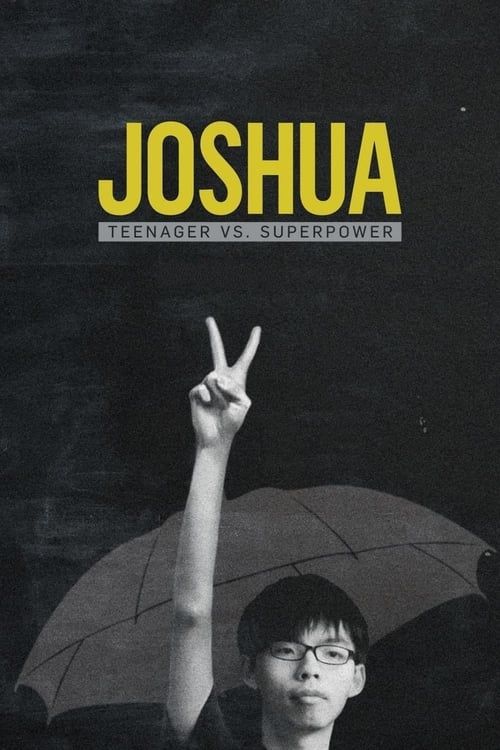 Key visual of Joshua: Teenager vs. Superpower