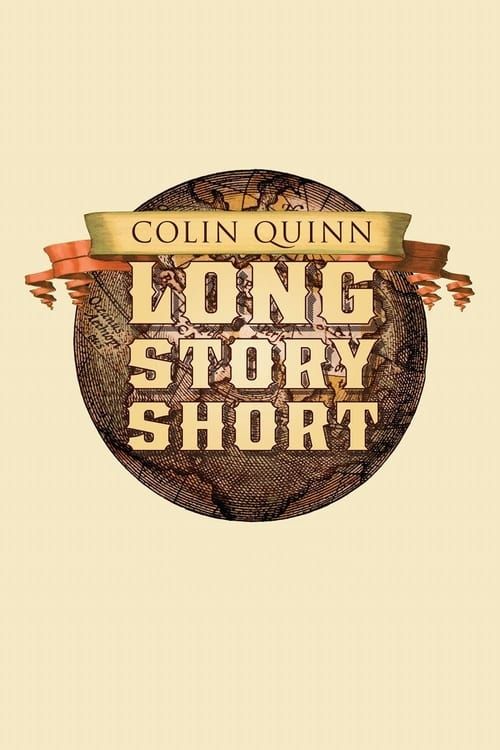 Key visual of Colin Quinn: Long Story Short