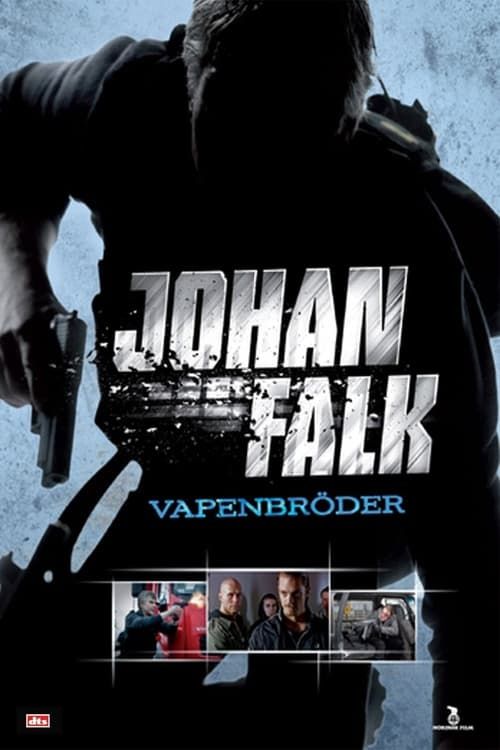 Key visual of Johan Falk: Vapenbröder