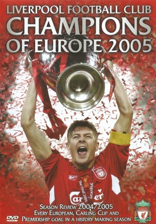 Key visual of Liverpool FC: Season Review 2004 - 2005