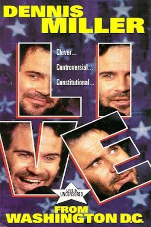 Key visual of Dennis Miller: Live From Washington D.C. - They Shoot HBO Specials, Don't They?