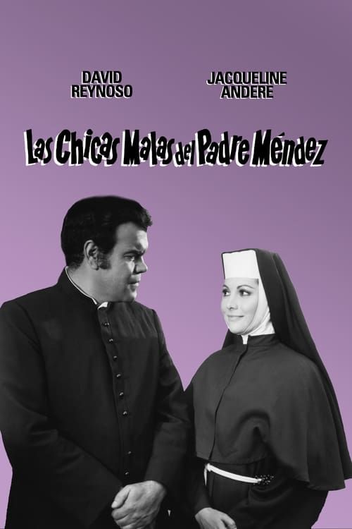 Key visual of Las chicas malas del padre Mendez