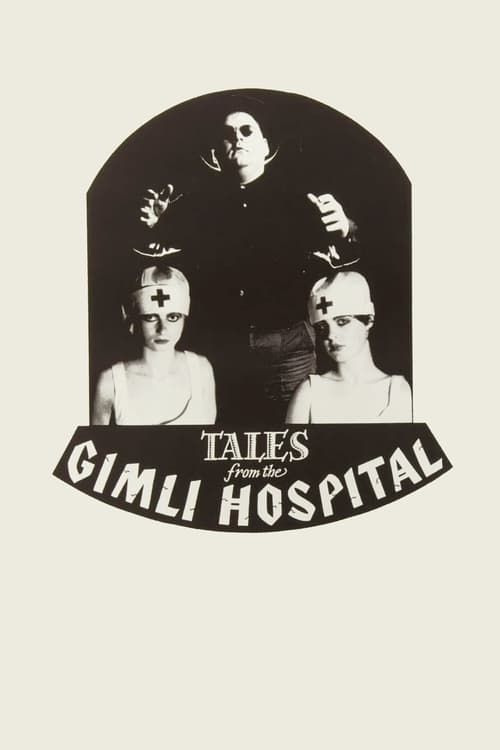 Key visual of Tales from the Gimli Hospital