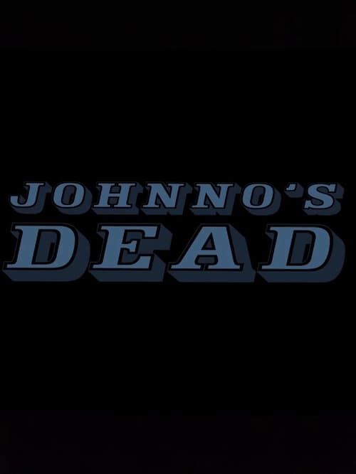 Key visual of Johnno's Dead
