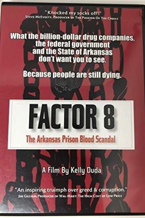 Key visual of Factor 8: The Arkansas Prison Blood Scandal