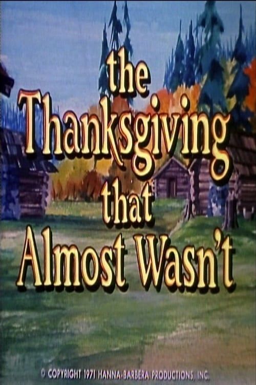 Key visual of The Thanksgiving That Almost Wasn't