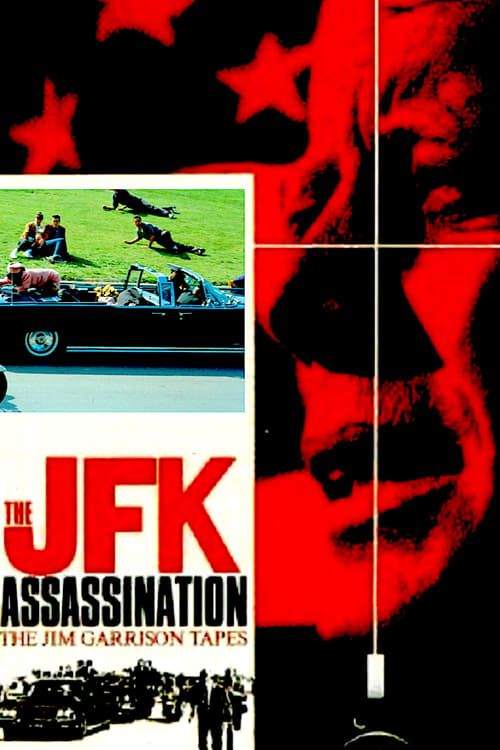 Key visual of The JFK Assassination: The Jim Garrison Tapes