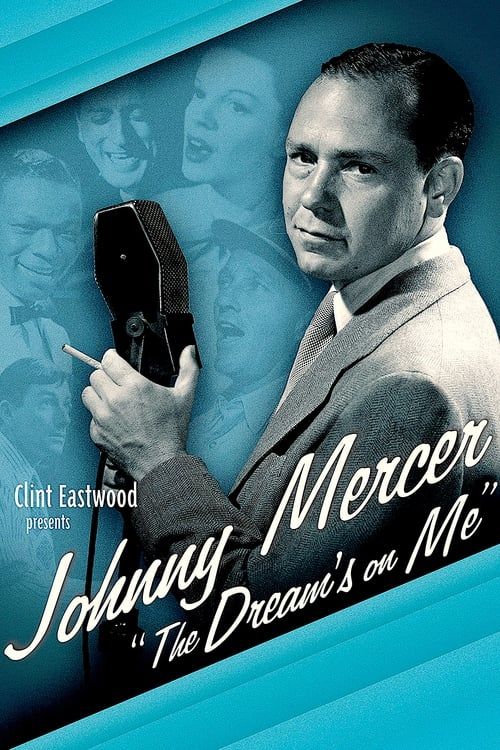 Key visual of Johnny Mercer: The Dream's on Me