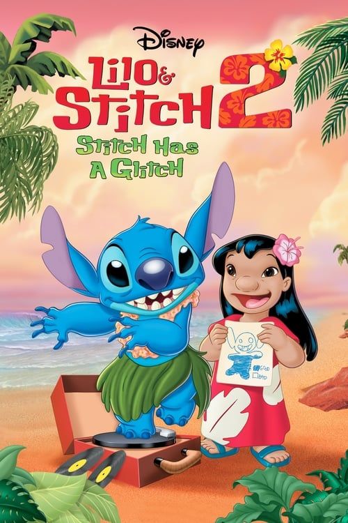 Key visual of Lilo & Stitch 2: Stitch Has a Glitch