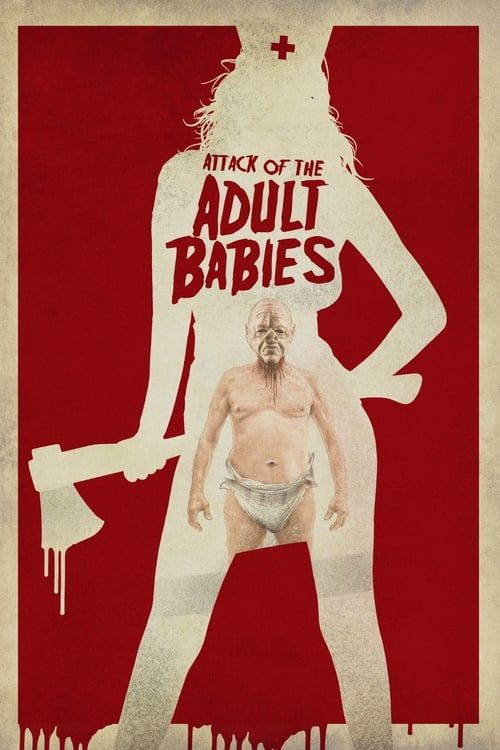 Key visual of Attack of the Adult Babies