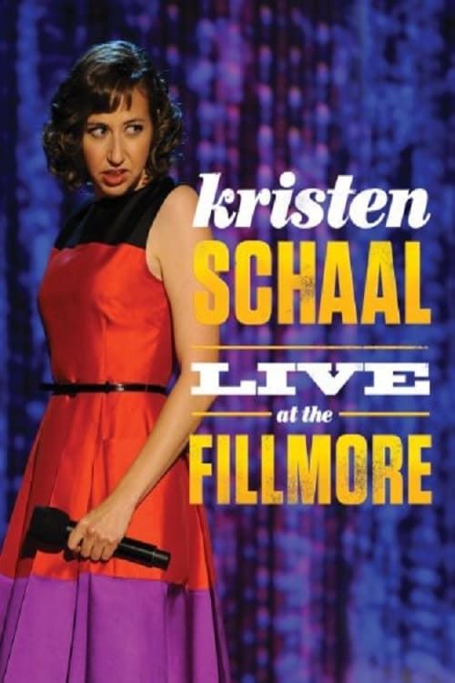 Key visual of Kristen Schaal: Live at the Fillmore