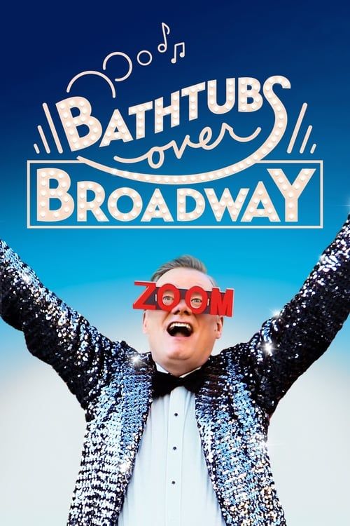 Key visual of Bathtubs Over Broadway