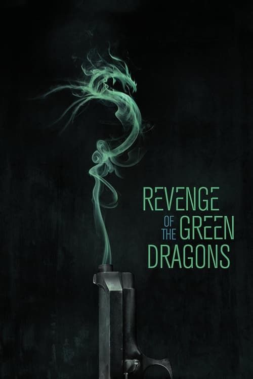 Key visual of Revenge of the Green Dragons