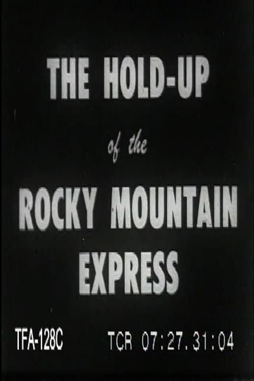 Key visual of Holdup of the Rocky Mountain Express