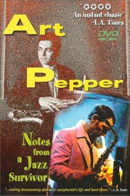 Key visual of Art Pepper: Notes from a Jazz Survivor