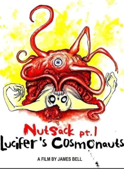 Key visual of Nutsack Pt. 1: Lucifer's Cosmonauts