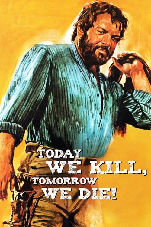 Key visual of Today We Kill, Tomorrow We Die!