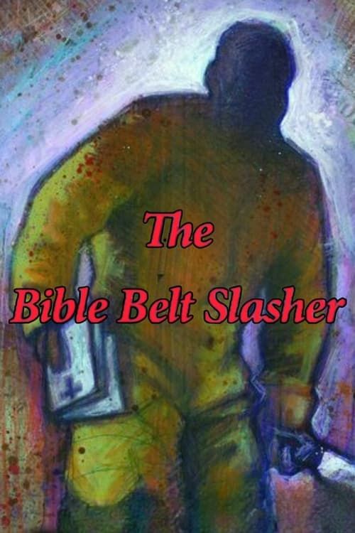 Key visual of The Bible Belt Slasher