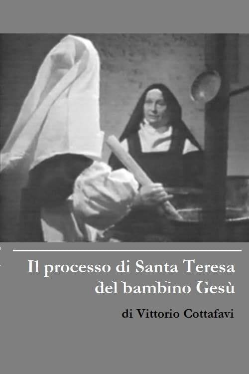 Key visual of Il processo di Santa Teresa del bambino Gesù