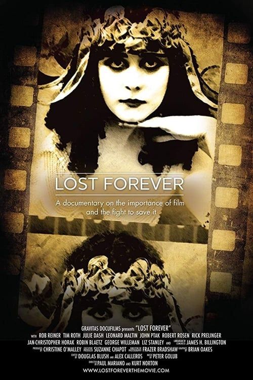 Key visual of Lost Forever: The Art of Film Preservation