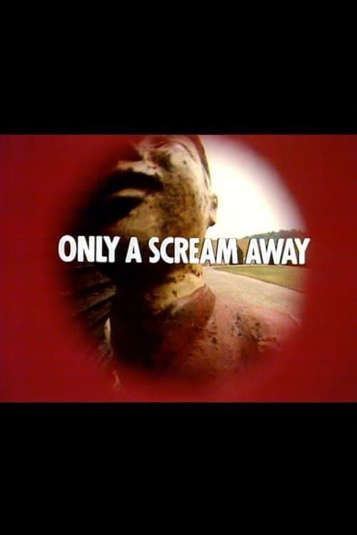 Key visual of Only a Scream Away