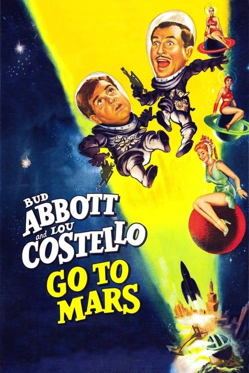 Key visual of Abbott and Costello Go to Mars