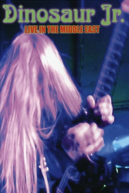 Key visual of Dinosaur Jr: Live in the Middle East