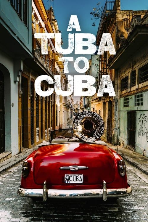 Key visual of A Tuba To Cuba