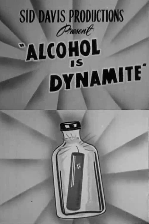 Key visual of Alcohol Is Dynamite
